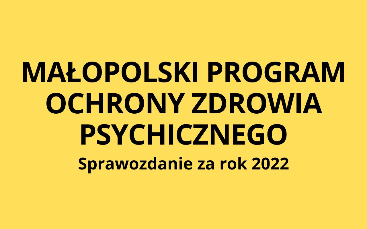 Sprawozdanie z realizacji Małopolskiego Programu Ochrony Zdrowia Psychicznego