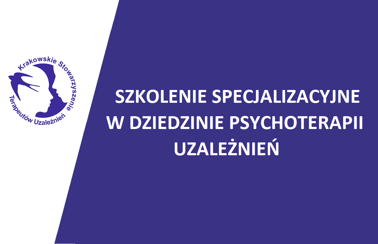 szkolenie specjalizacyjne w dziedzinie psychoterapii uzależnień